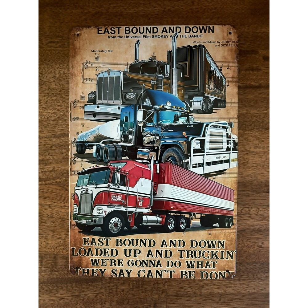 East Bound And Down Smokey And The Bandit Trucking Vintage Style Metal Tin Sign